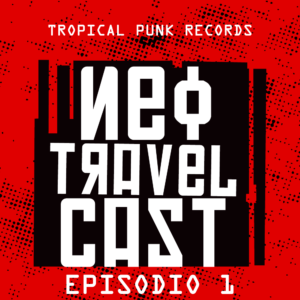 Neo Travel Cast - Episodio 1