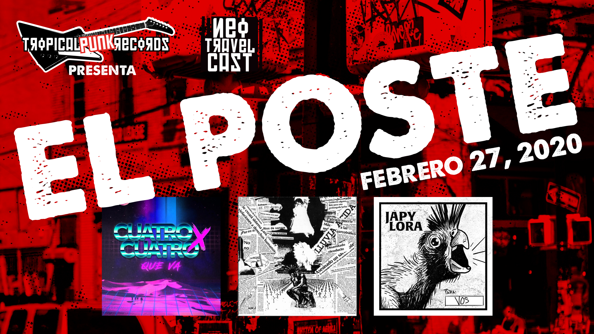 Tropical Punk Records - El Poste - Febrero 27, 2020