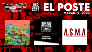 El Poste con Los Maricas, Peste, Rodrigo D No Futuro, A.S.M.A | ESPECIAL DE CUARENTENA 03/19/20