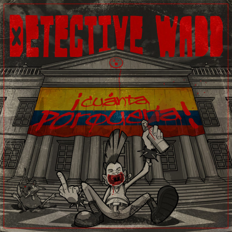 ‘Cuanta Porquería’, el nuevo album de Detective Wadd