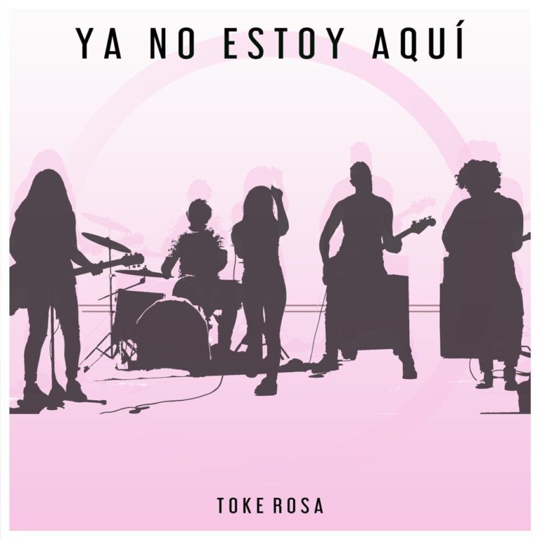 Toke Rosa regresa con ‘Ya no estoy aquí’