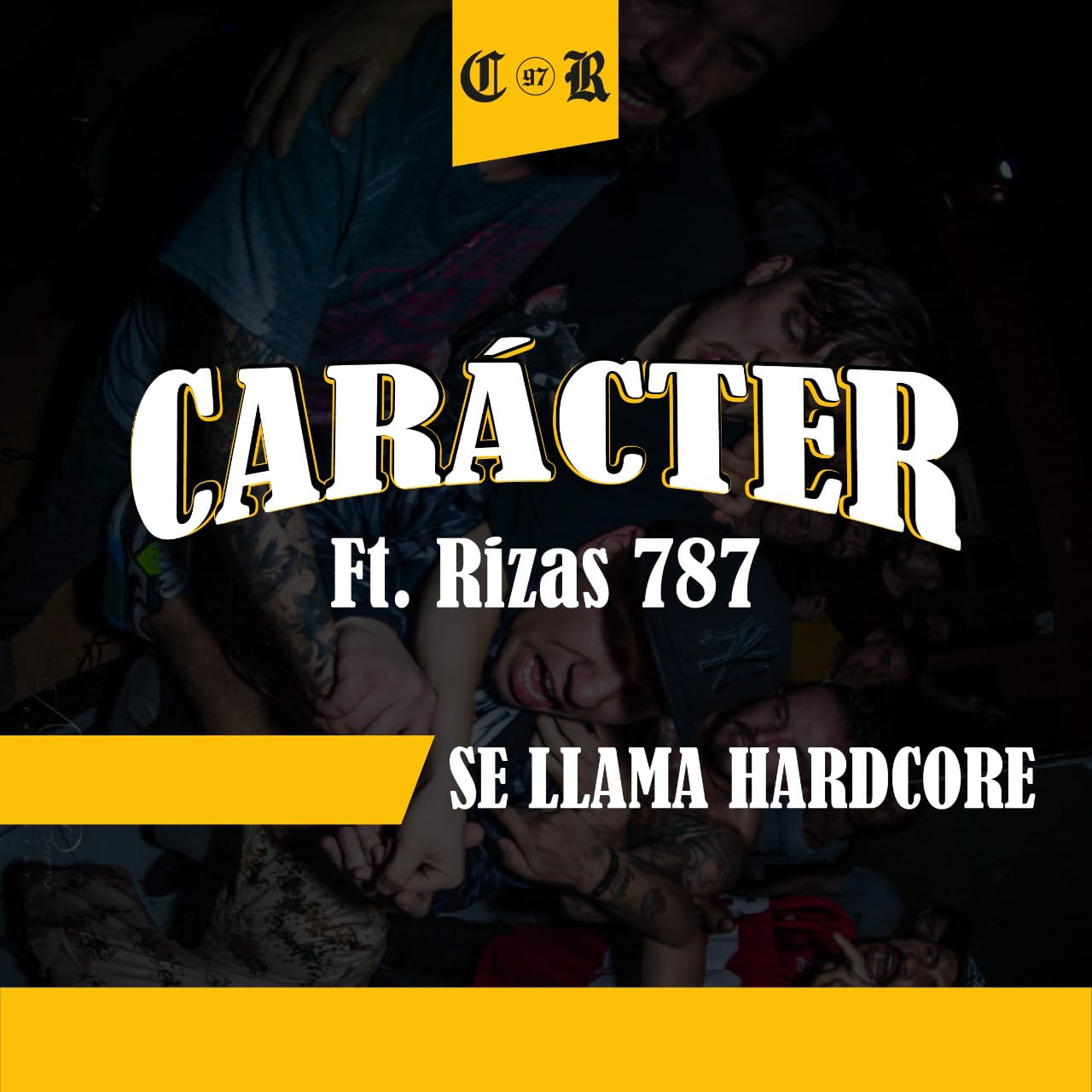 Caracter - Se Llama Hardcore