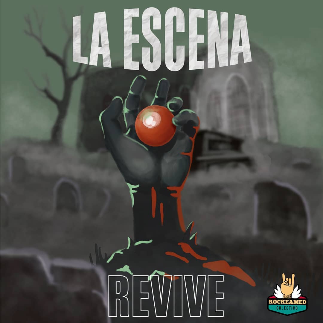 La Escena Revive - Rockea Med