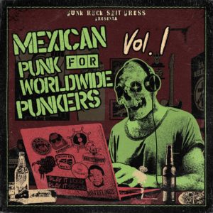 Mexican punk for worldwide punkers vol. 1 por Punk Shit Press