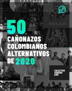 50 cañonazos alternativos de Colombia en 2020