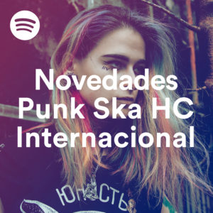 Novedades Punk, Ska y Hardcore Internacional, un playlist de Tropical Punk Records