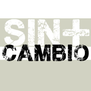 Sin+ Cambio - Nueva canción de punk rock desde Bucaramanga