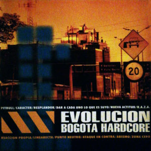 Evolución Bogotá Hardcore - Compilado
