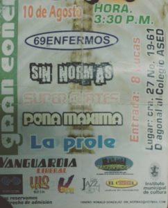 Supercuates junto a Sin Normas, 69 Enfermos