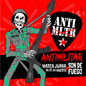 Portada de Antimilitar - Maria Juana No Se Ha Muerto