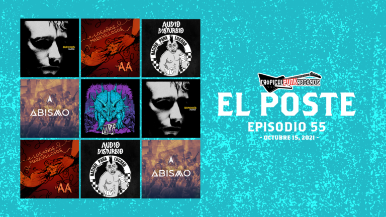 El Poste con San Peceeste, Ultra, Lonely Sancho, La AA, Audio Disturbio y Abismo