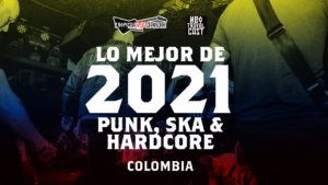 Estos son los mejores sencillos, discos y compilaciones de Punk, Ska y Hardcore de 2021 en Colombia