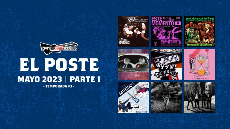 El Poste – Primera Quincena de Mayo – Novedades Punk, Ska, Hardcore y Post en Colombia