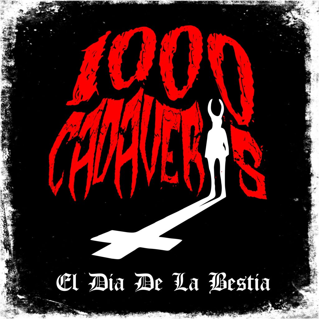 1000 cadaveres - EL dia de la bestia
