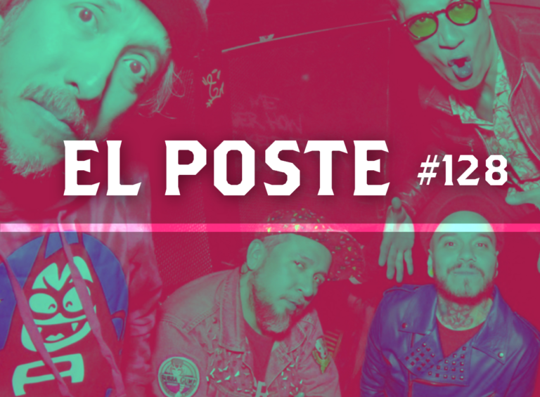 El Poste #128 con Los Rabones, Sabia Actitud, Dear Lys, Falquez, Peste Mutantex y The Tornas