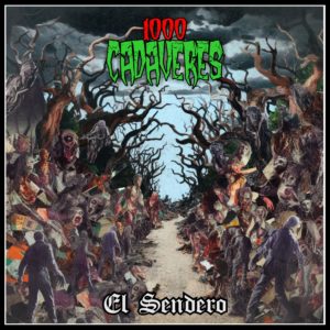 1000 cadaveres - El sendero