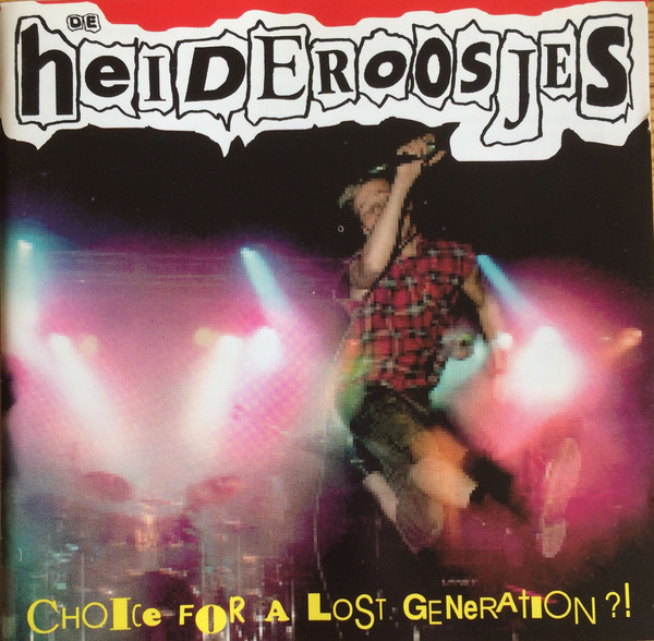 De Heideroosjes* – Choice For A Lost Generation?!