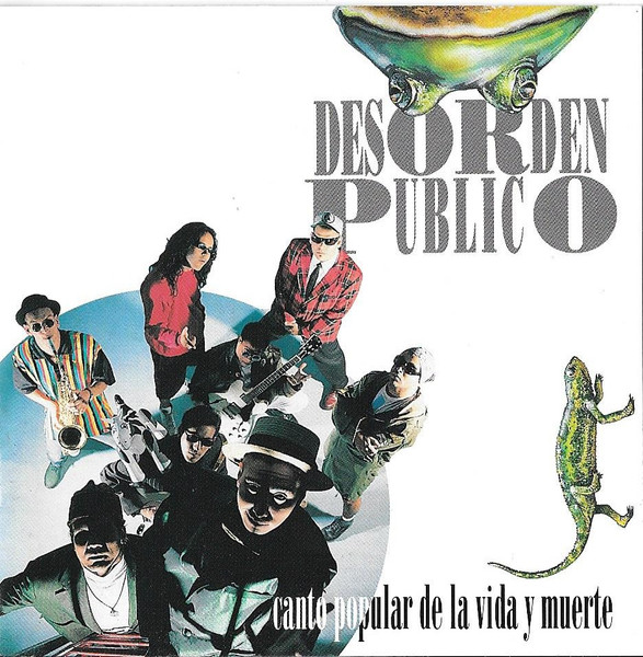 Desorden Público – Canto Popular De La Vida Y Muerte