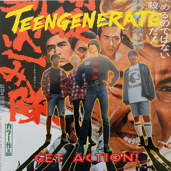 Teengenerate – Get Action!