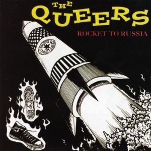 The Queers - Rocket to Russia