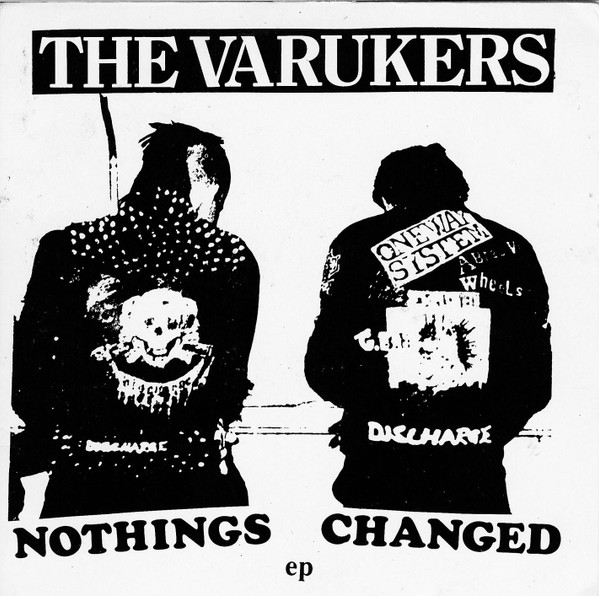 The Varukers – Nothings Changed