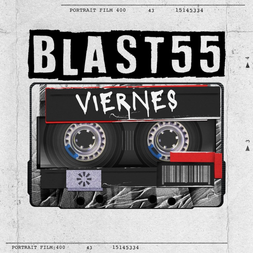 Blast 55 - Viernes en Spotify, Deezer, Apple Music y más